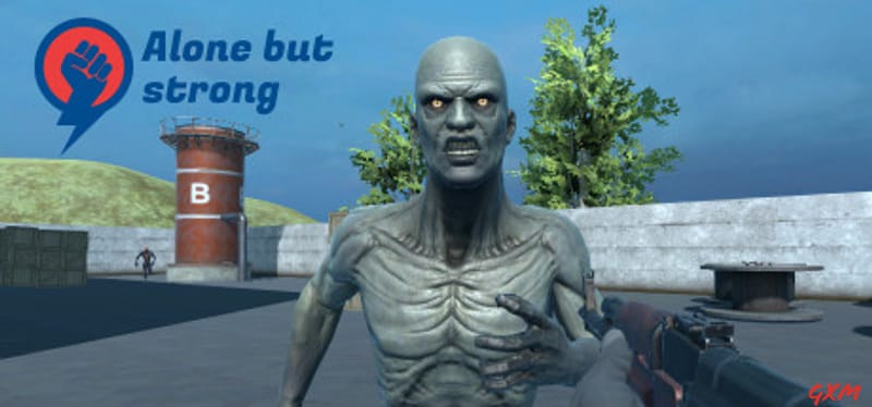 Alone but strong Poster