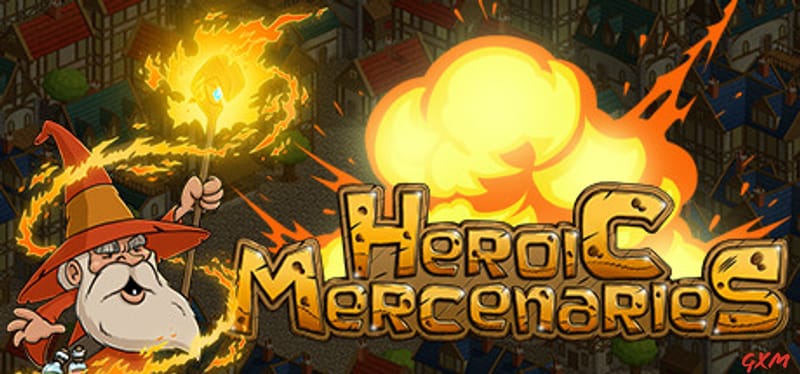 Heroic Mercenaries