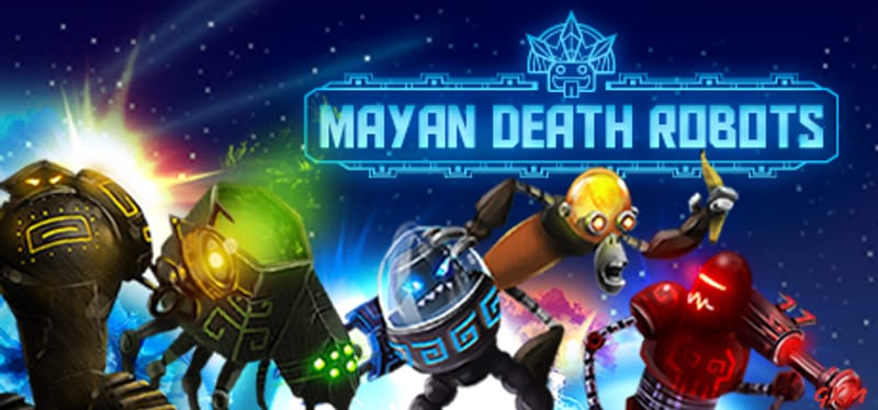 Mayan Death Robots Poster