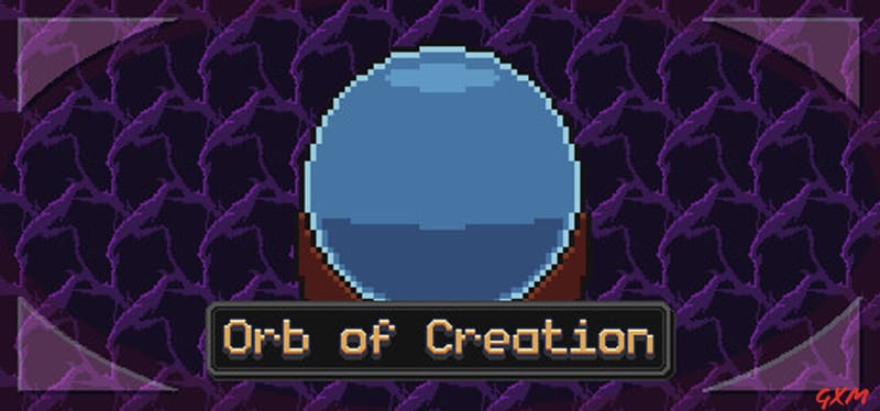 Orb of Creation