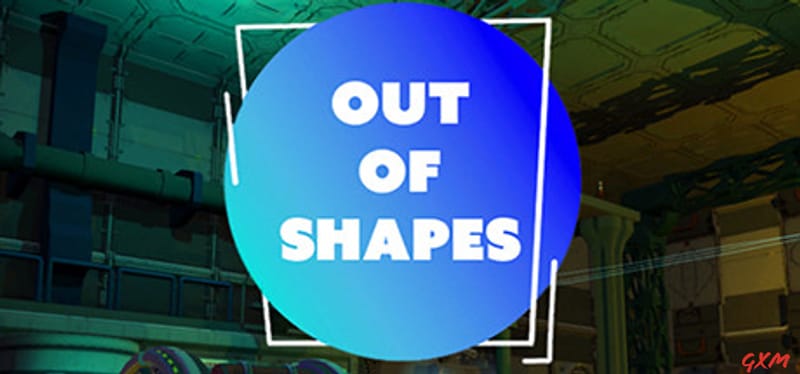 Out of Shapes Poster