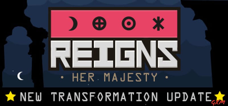 Reigns: Her Majesty