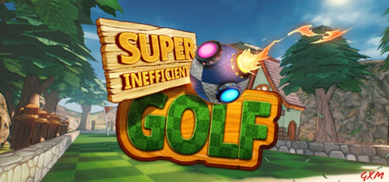 Super Inefficient Golf