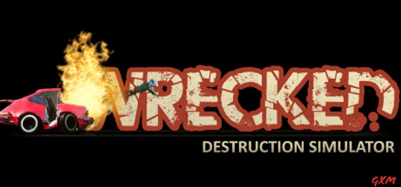 Wrecked Destruction Simulator Poster