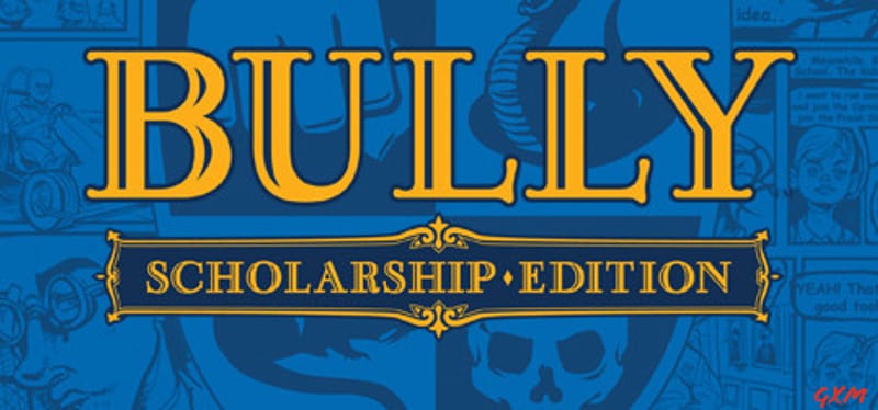 Bully: Scholarship Edition Poster