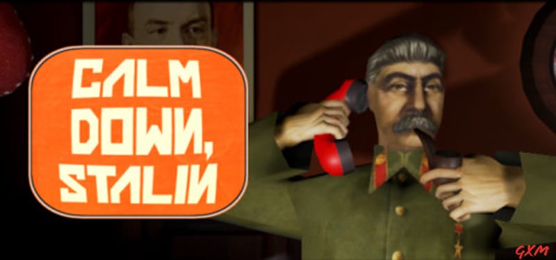 Calm Down, Stalin Poster