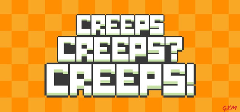 Creeps Creeps? Creeps! Poster