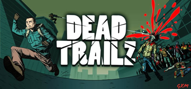 Dead TrailZ Poster