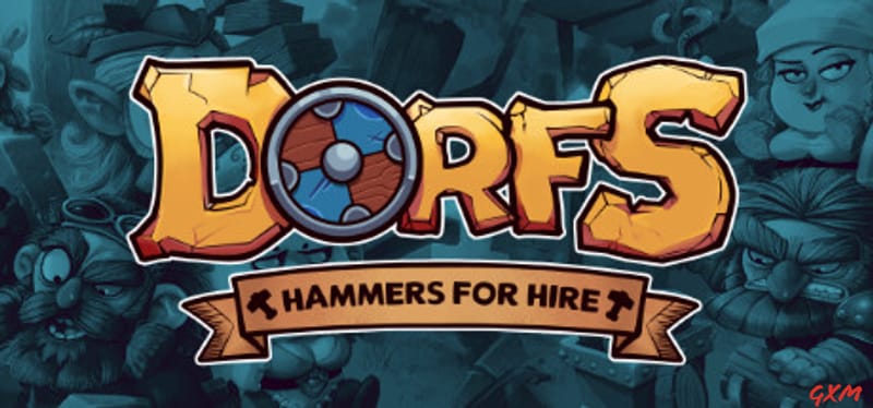 Dorfs: Hammers for Hire Poster