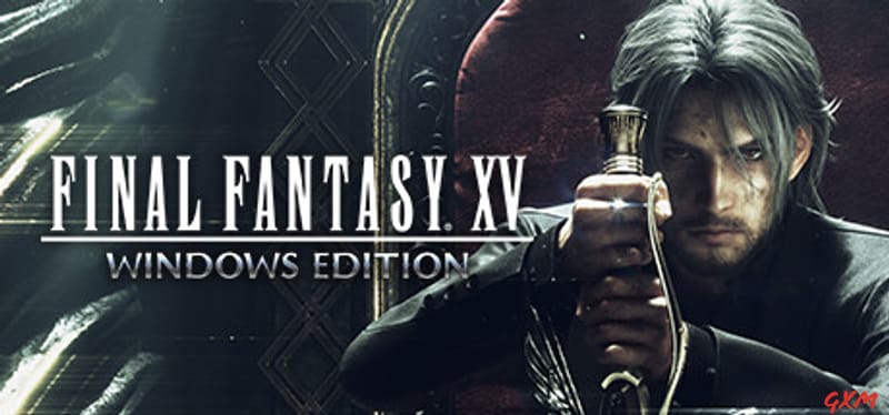 Final Fantasy XV Windows Edition Poster