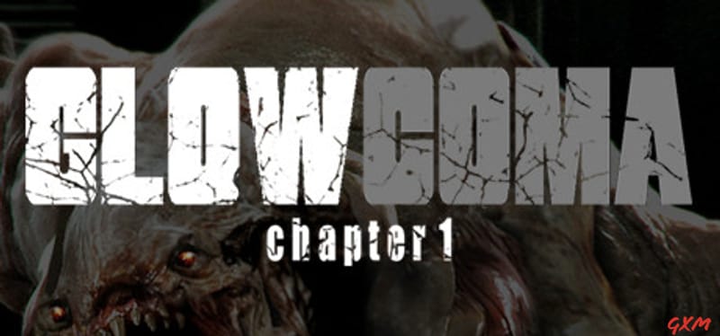 GLOWCOMA: chapter 1 Poster
