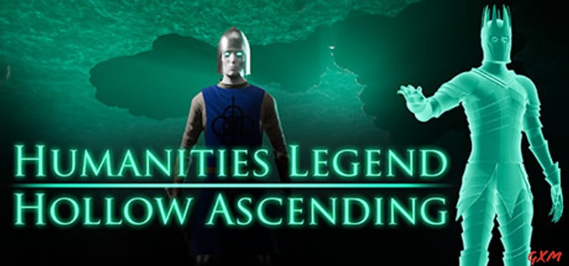 Humanities Legend: Hollow Ascending Poster