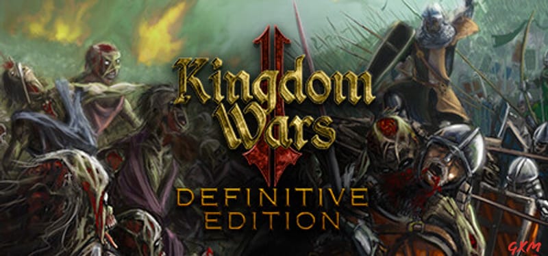 Kingdom Wars 2: Definitive Edition Poster