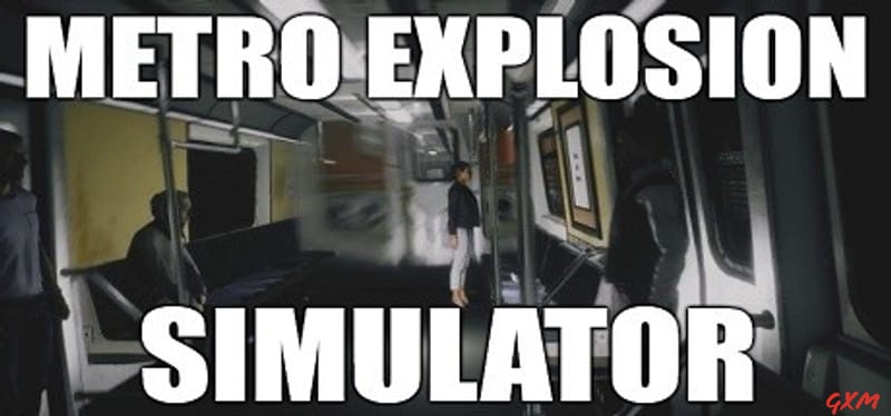 Metro Explosion Simulator Poster