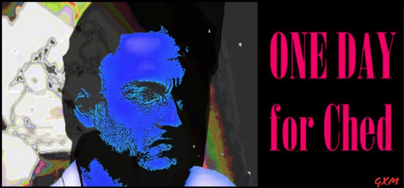 ONE DAY for Ched Poster