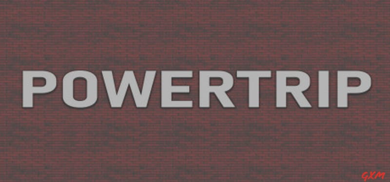 Powertrip Poster