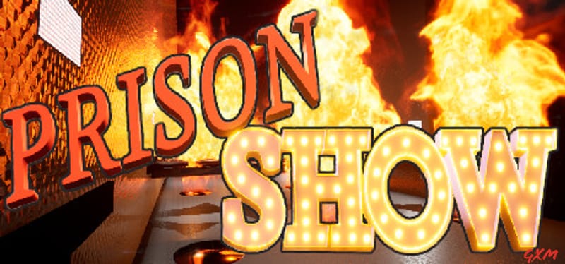 PrisonShow Poster