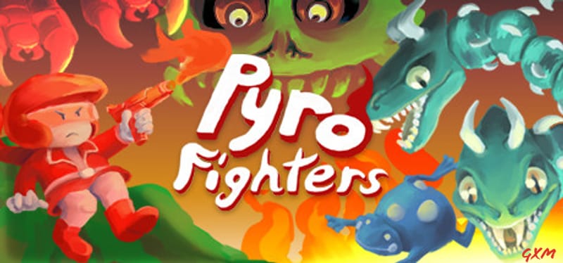 Pyro Fighters Poster