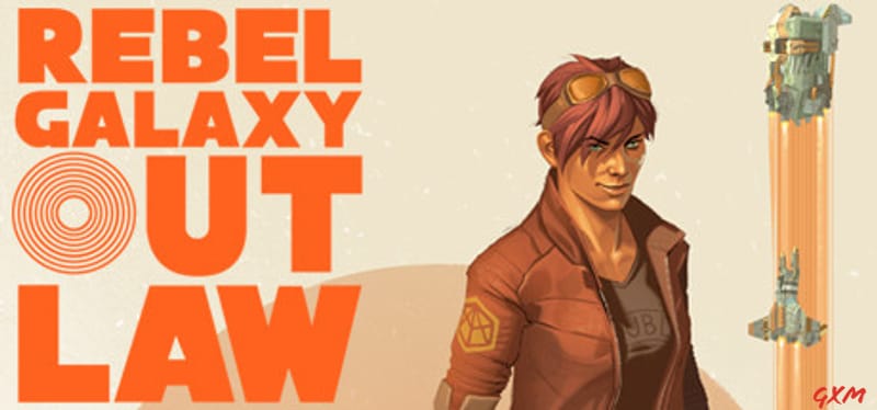 Rebel Galaxy Outlaw Poster