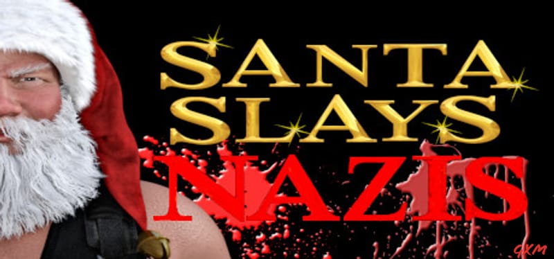 Santa Slays Nazis Poster