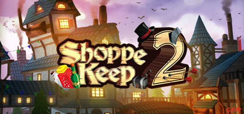 Shoppe Keep 2 Poster