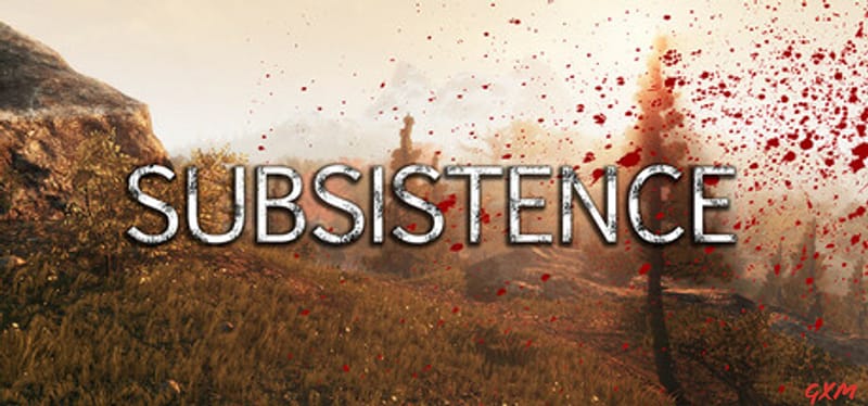 Subsistence Poster