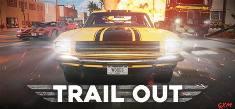 TRAIL OUT Poster