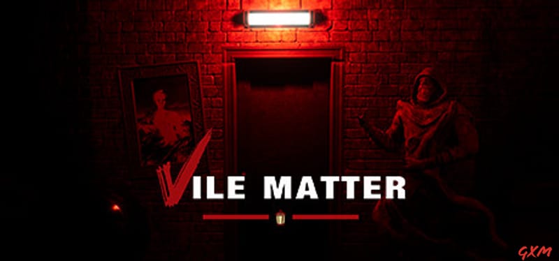 Vile Matter Poster