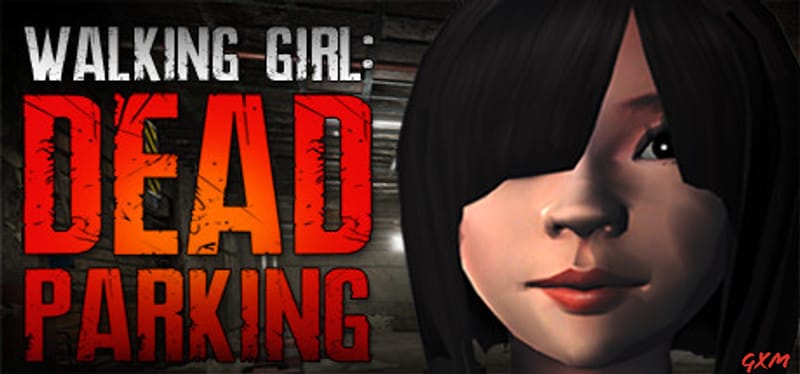 Walking Girl: Dead Parking Poster