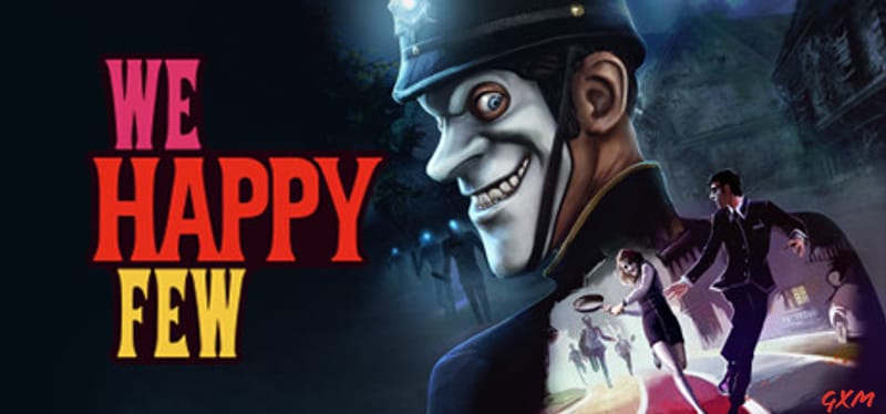 We Happy Few Poster