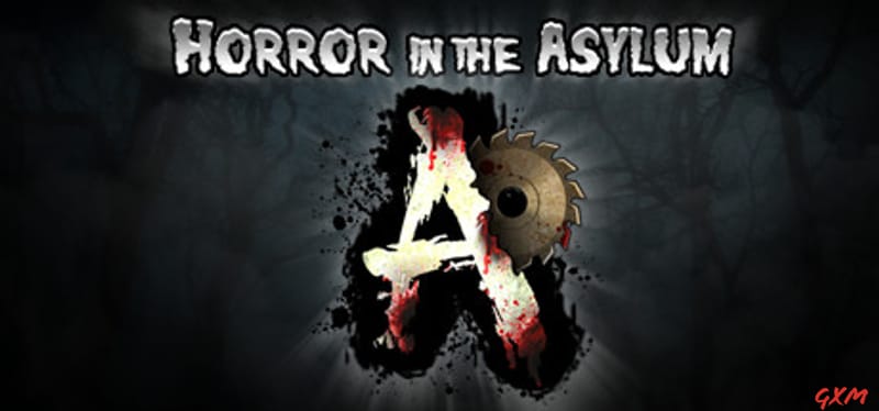 Horror in the Asylum