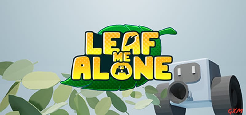 Leaf Me Alone Poster