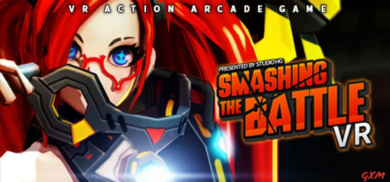 Smashing the Battle VR