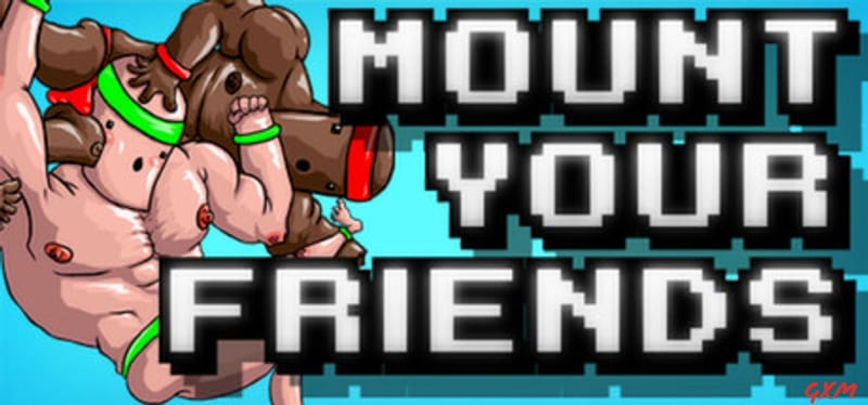 Mount Your Friends Poster